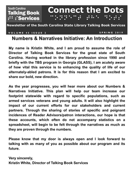 Connect the Dots ⠉⠕⠝⠝⠑⠉⠞⠀⠞⠓⠑⠀⠙⠕⠞⠎ Newsletter of the South Carolina State Library Talking Book Services