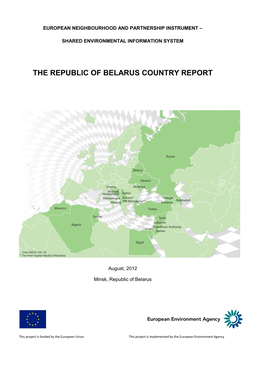 The Republic of Belarus Country Report