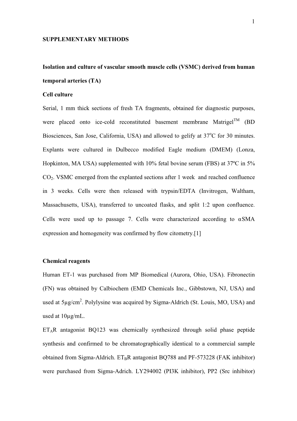 1 SUPPLEMENTARY METHODS Isolation and Culture of Vascular