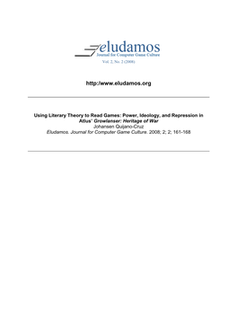 Using Literary Theory to Read Games: Power, Ideology, and Repression in Atlus’ Growlanser: Heritage of War Johansen Quijano-Cruz Eludamos