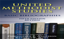 United Methodist Studies: Basic Bibliographies