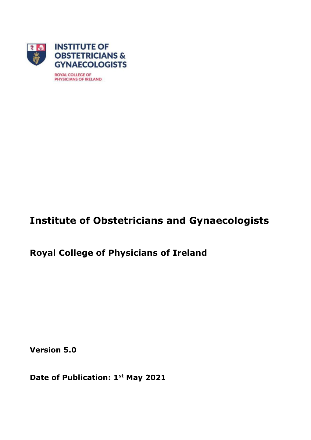 Institute of Obstetricians and Gynaecologists