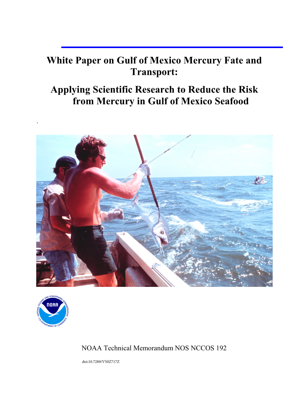 Applying Scientific Research to Reduce the Risk from Mercury in Gulf of Mexico Seafood