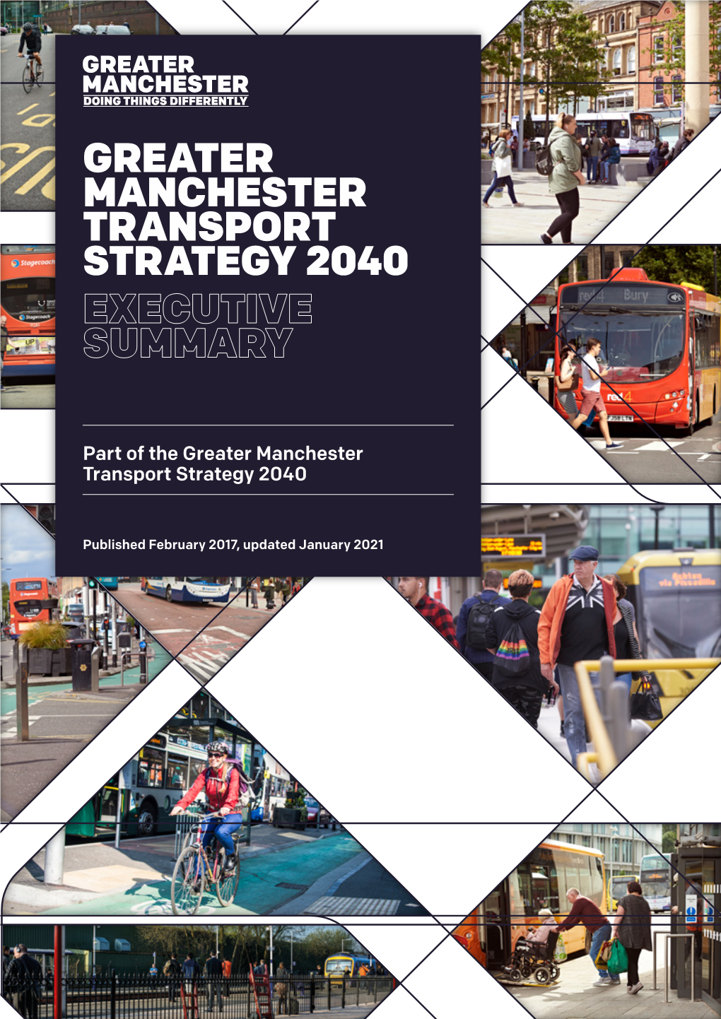 Greater Manchester Transport Strategy 2040 Executive Summary