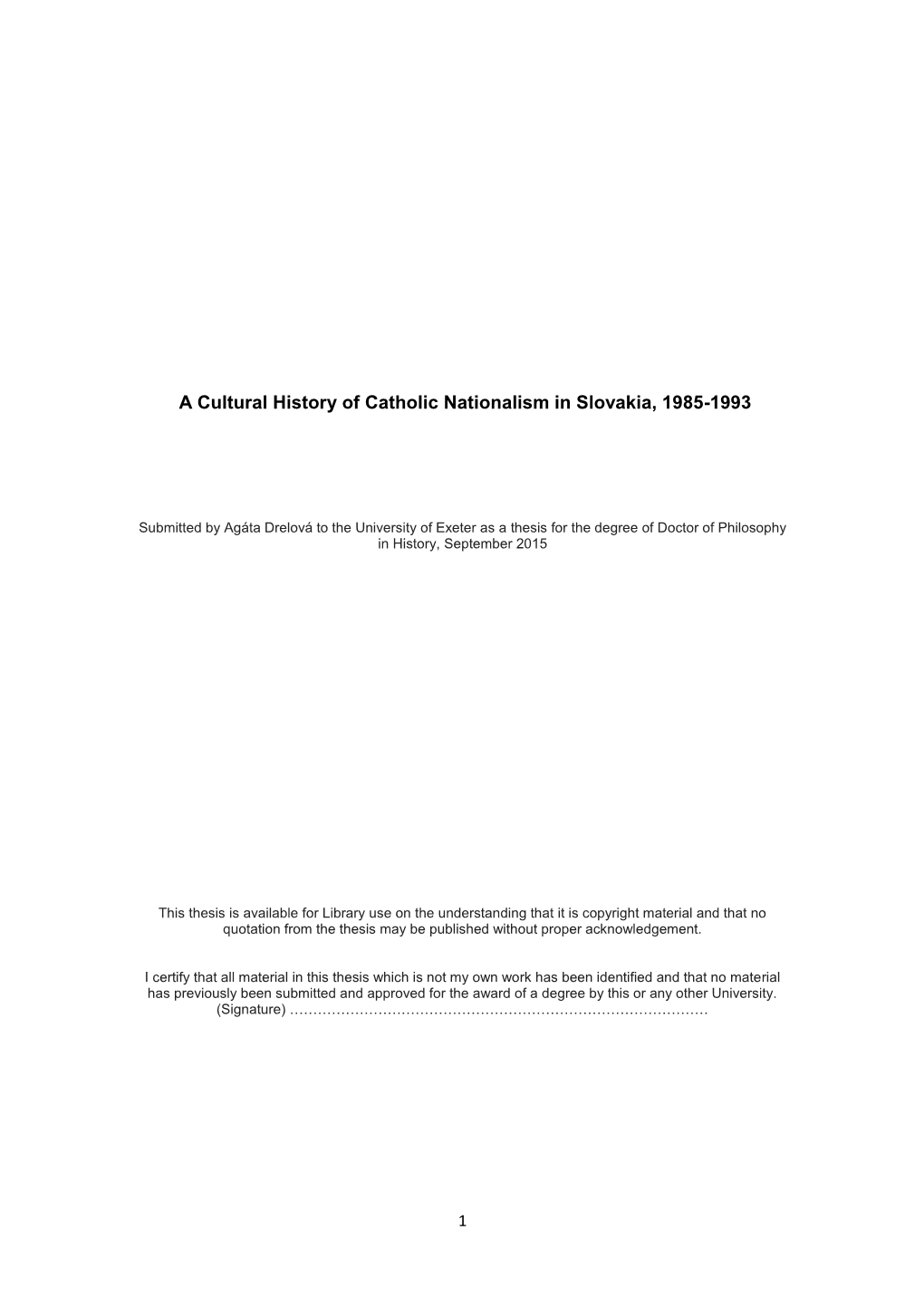 A Cultural History of Catholic Nationalism in Slovakia, 1985-1993