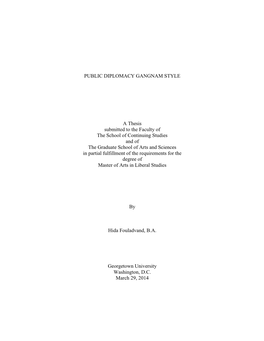 PUBLIC DIPLOMACY GANGNAM STYLE a Thesis Submitted to The