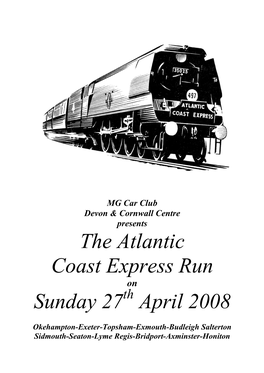 The Atlantic Coast Express Run Sunday 27 April 2008