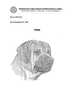 Tosa's Established Features of Stamina and the Fighting Instinct Typically Found in Mastiffs May Be Attributed to the Involvement of Such Breeds