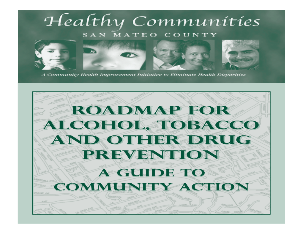 Roadmap for Alcohol, Tobacco and Other Drug Prevention: a Guide for Community Action