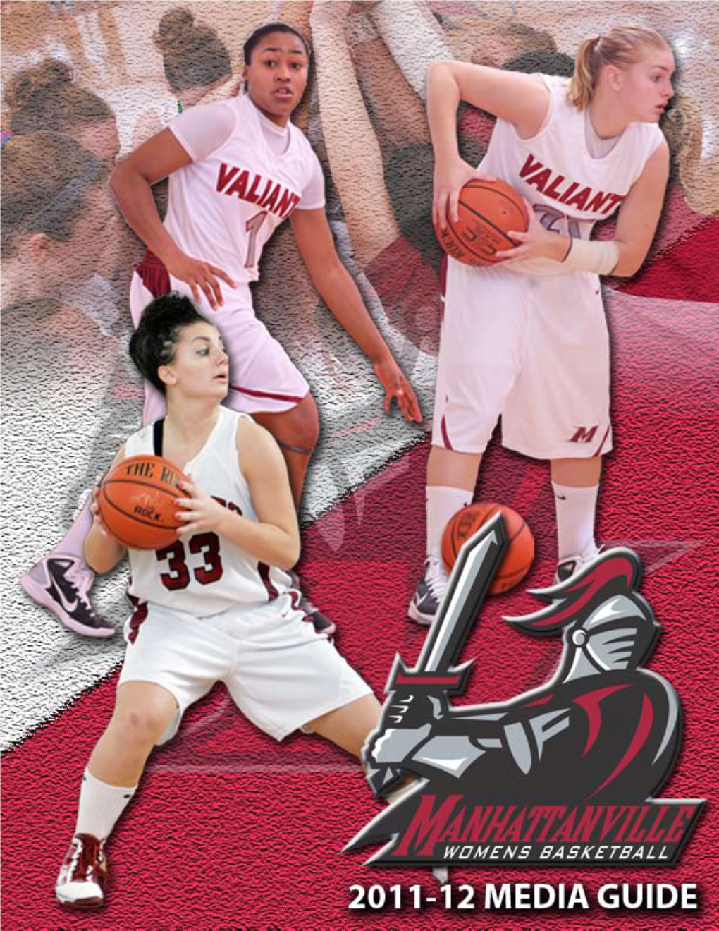 2011-12 Manhattanville Women’S Basketball Media Guide Quick Facts and Contents Table of Contents on the Cover Quick Facts Quick Facts & Contents