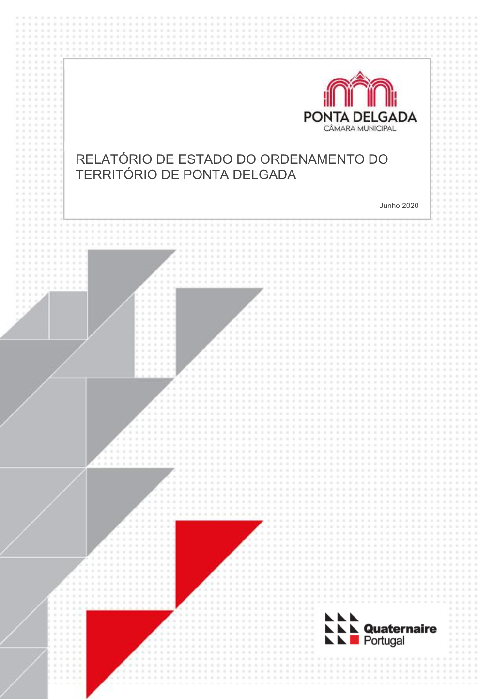 Relatório De Estado Do Ordenamento Do Território De Ponta Delgada