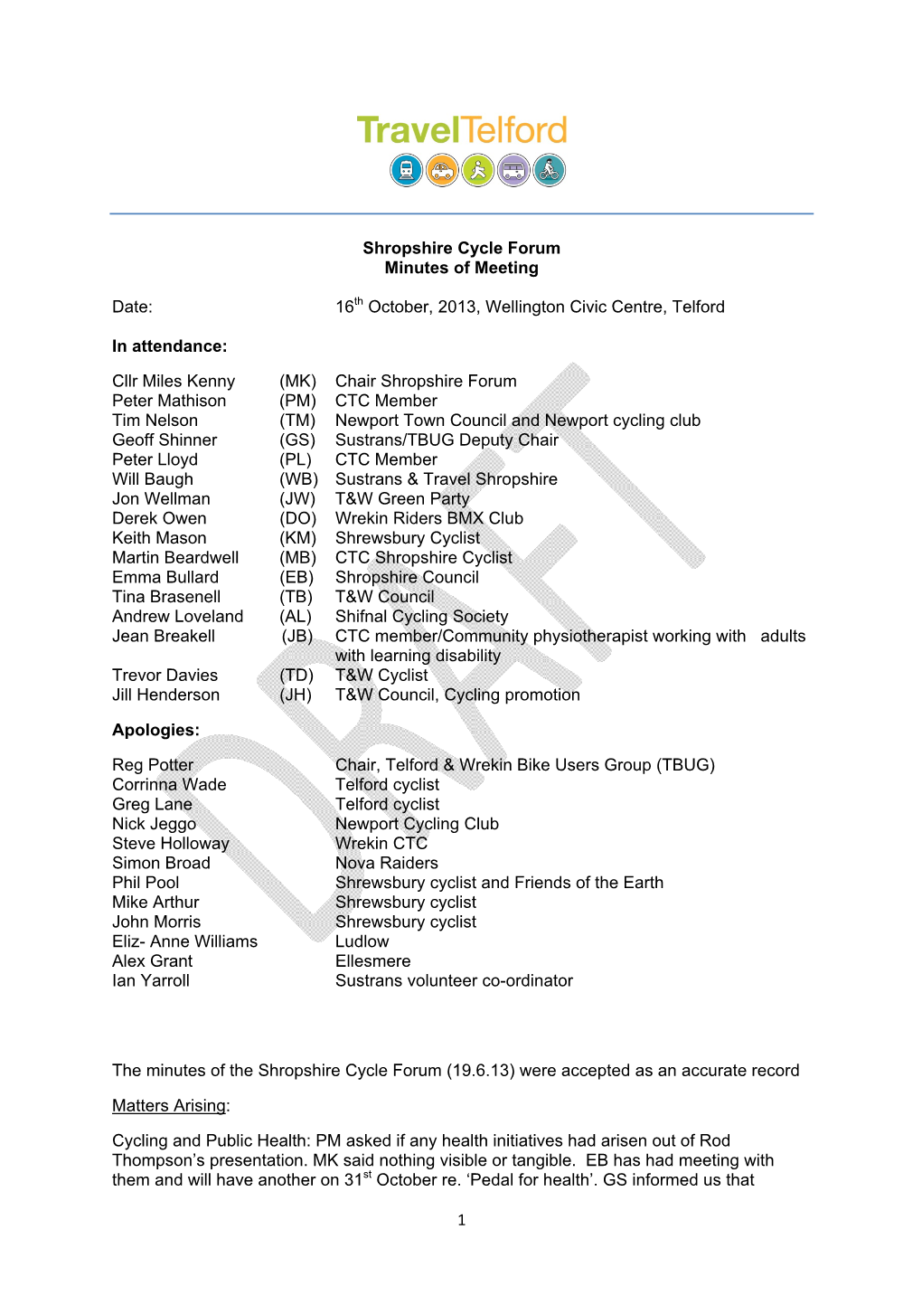 1 Shropshire Cycle Forum Minutes of Meeting Date: 16Th October, 2013