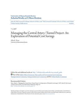 Managing the Central Artery/Tunnel Project: an Exploration of Potential Cost Savings Allan K