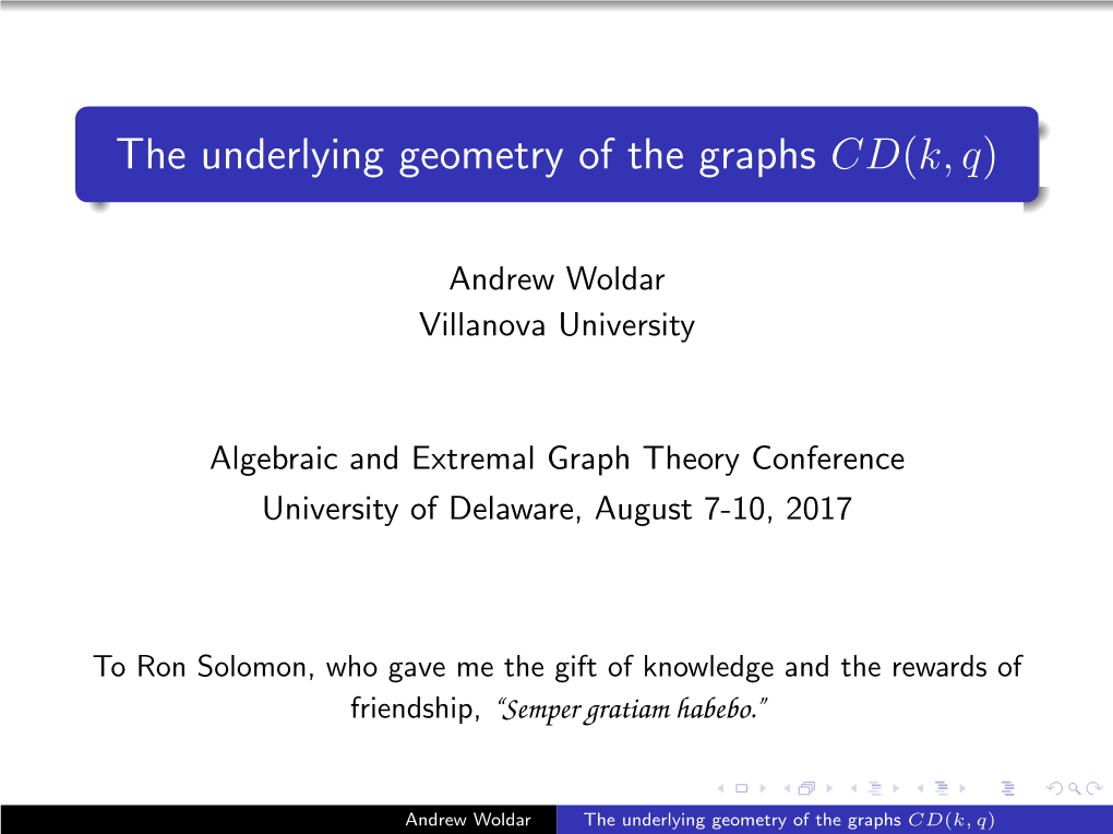 The Underlying Geometry of the Graphs CD(K, Q)