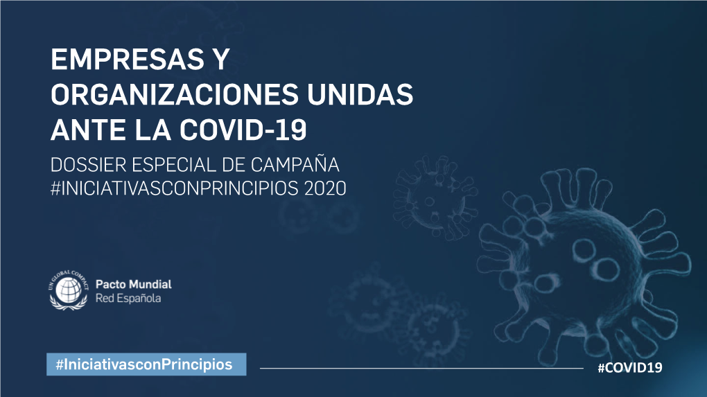 Dossier Especial De Campaña #Iniciativasconprincipios 2020