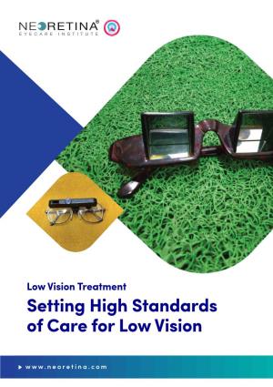 Setting High Standards of Care for Low Vision