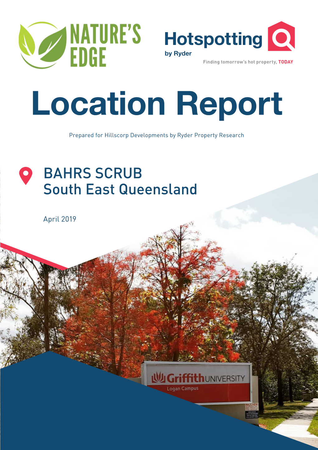 Location Report Prepared for Hillscorp Developments by Ryder Property Research