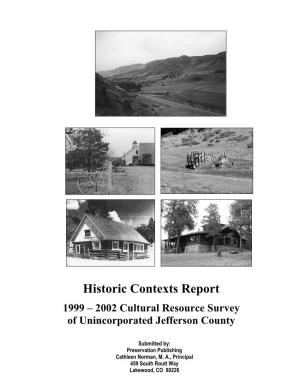 Historic Contexts Report 1999 – 2002 Cultural Resource Survey of Unincorporated Jefferson County