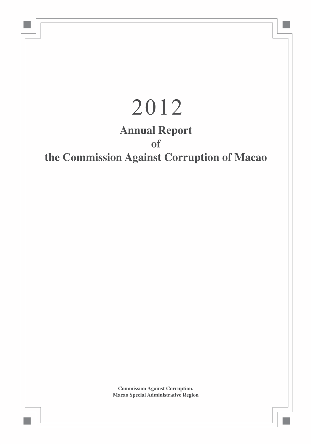 Annual Report of the CCAC of Macao