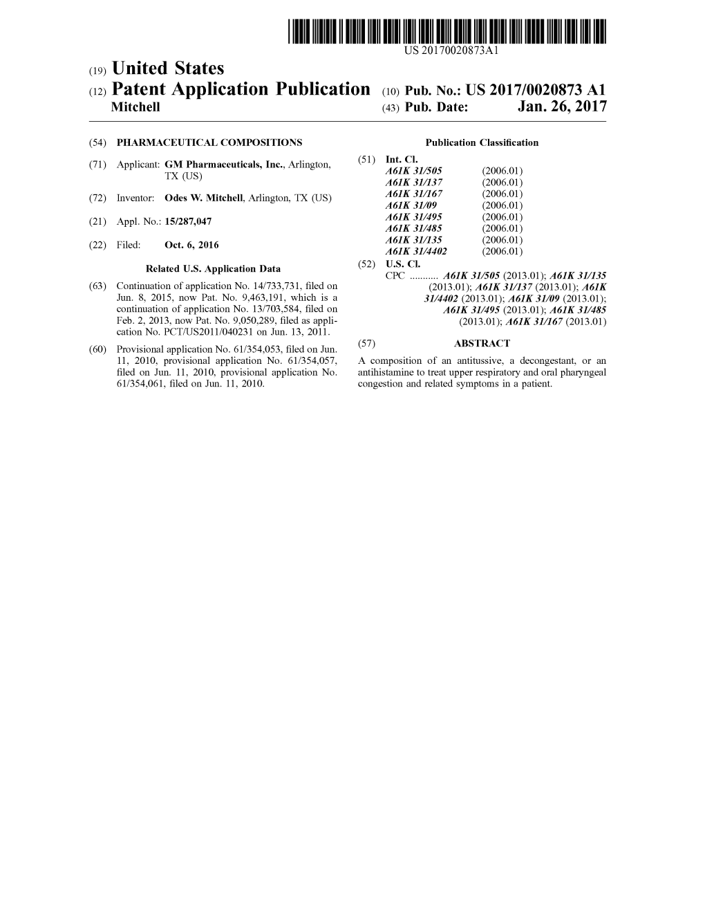 (12) Patent Application Publication (10) Pub. No.: US 2017/0020873 A1 Mitchell (43) Pub