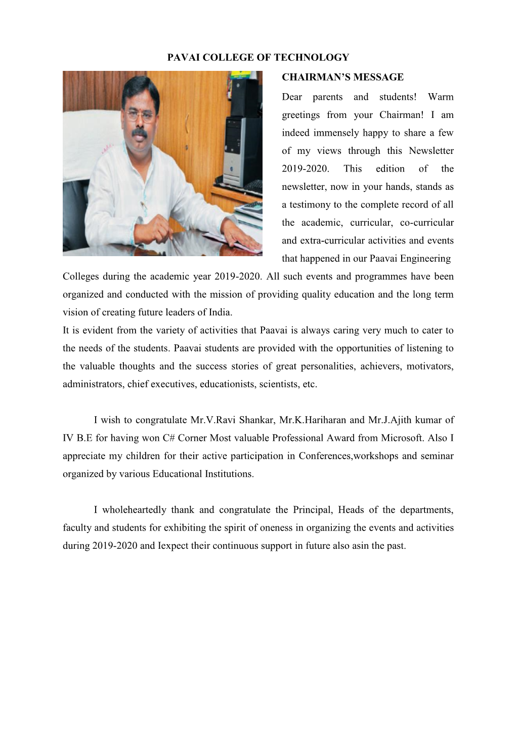 PAVAI COLLEGE of TECHNOLOGY CHAIRMAN's MESSAGE Dear Parents and Students!