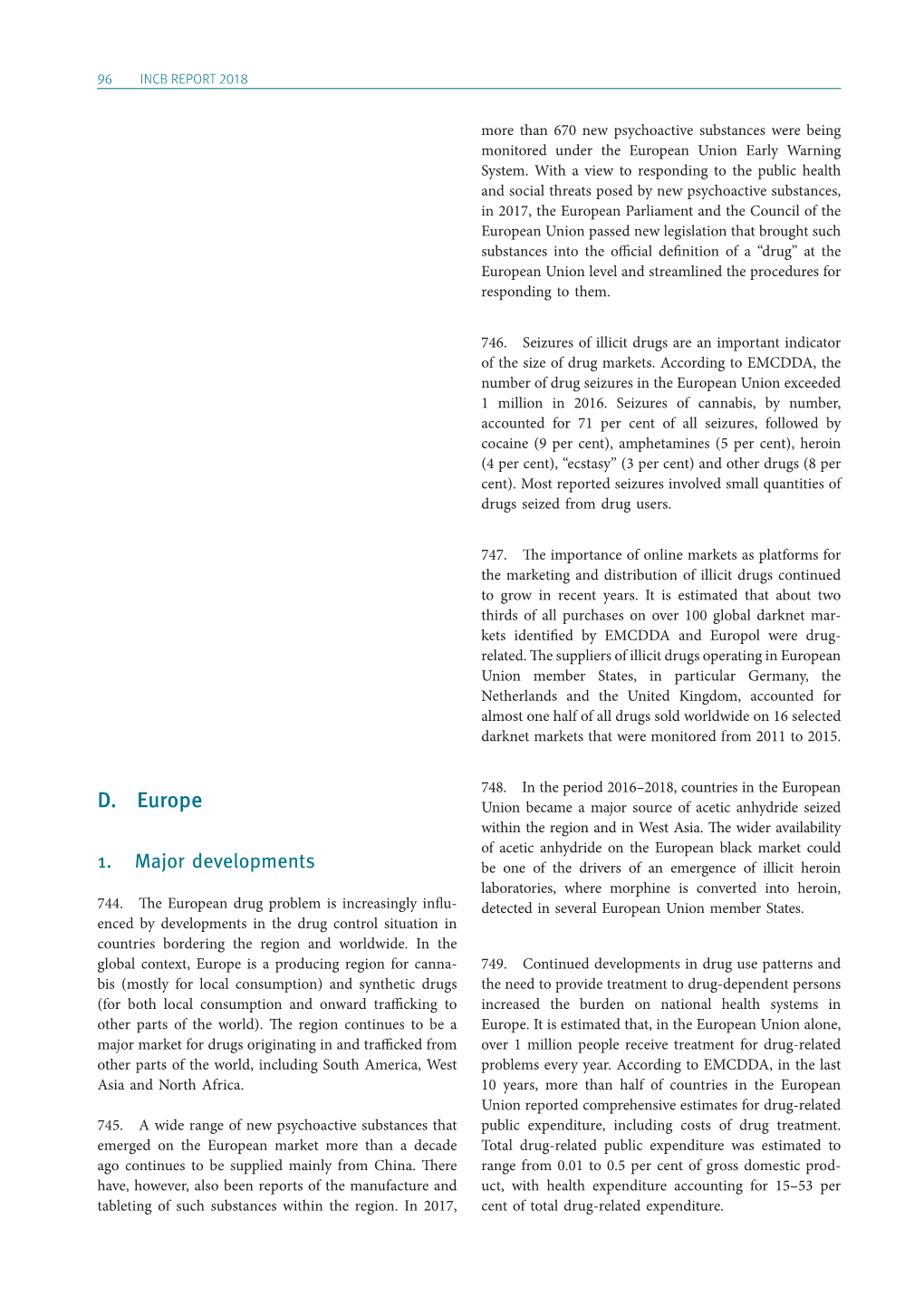 D. Europe Union Became a Major Source of Acetic Anhydride Seized Within the Region and in West Asia