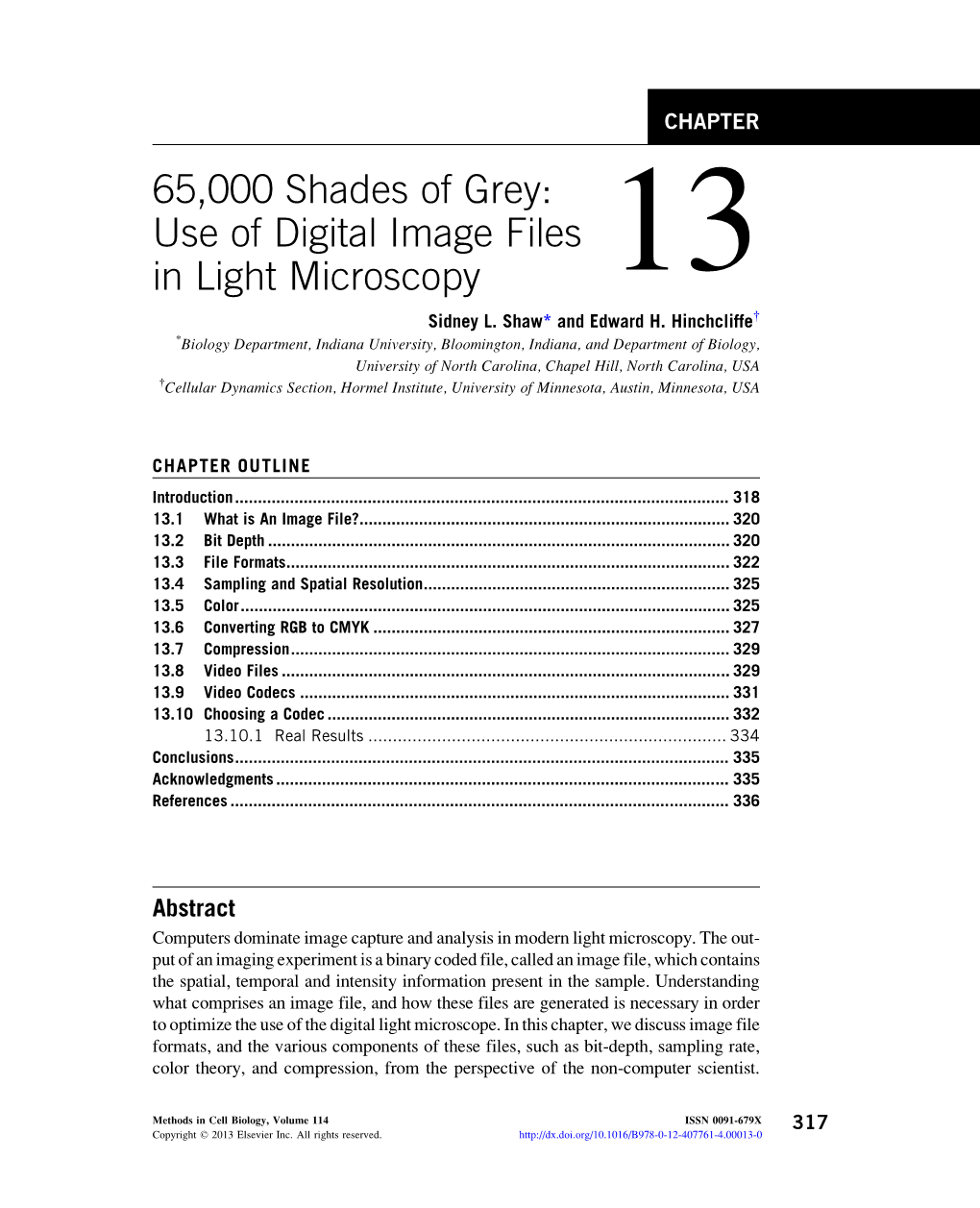 65,000 Shades of Grey: Use of Digital Image Files in Light Microscopy 13 Sidney L