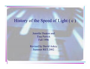 History of the Speed of Light ( C )