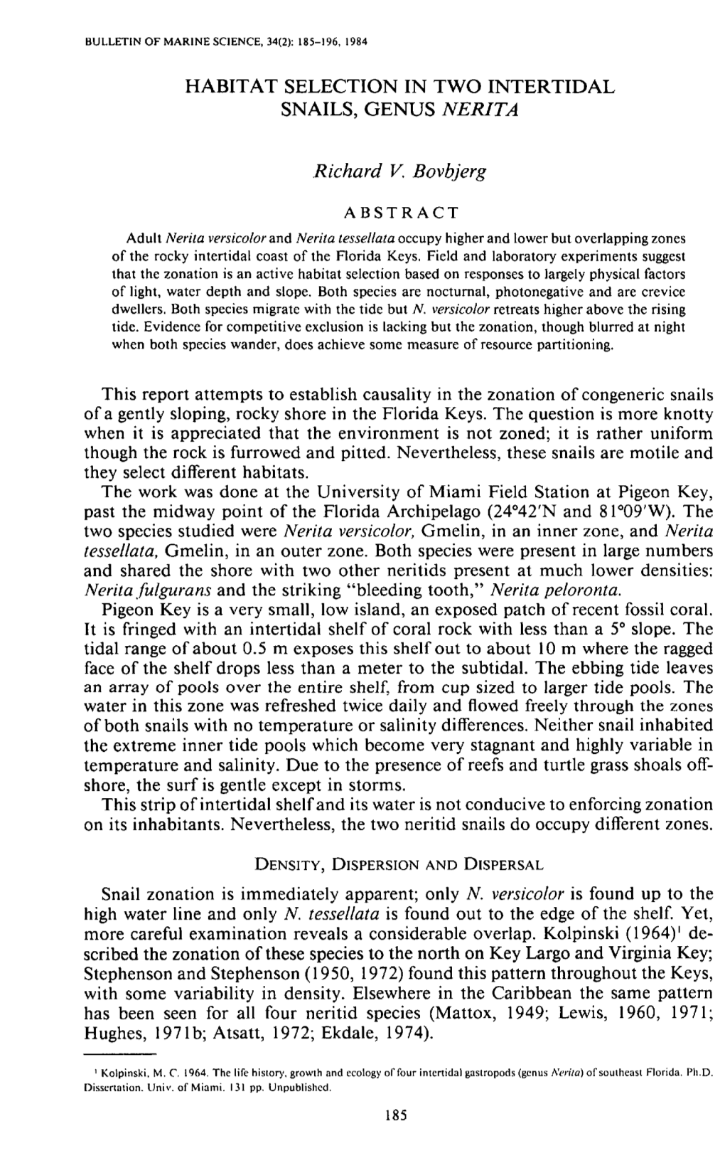 Habitat Selection in Two Intertidal Snails, Genus &lt;I&gt;Nerita&lt;/I&gt;