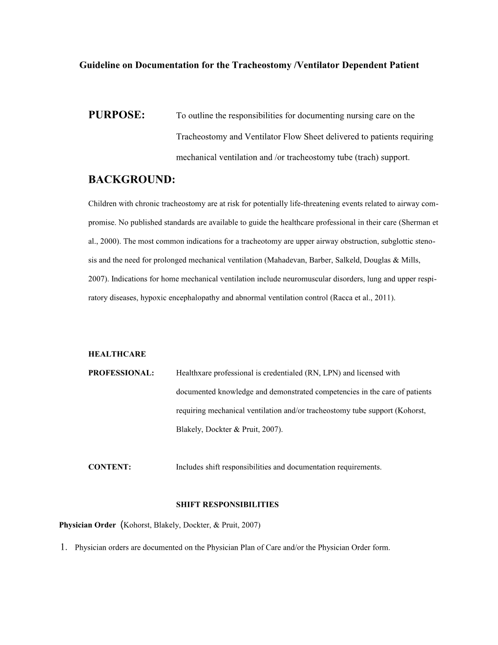 Guideline on Documentation for the Tracheostomy /Ventilator Dependent Patient