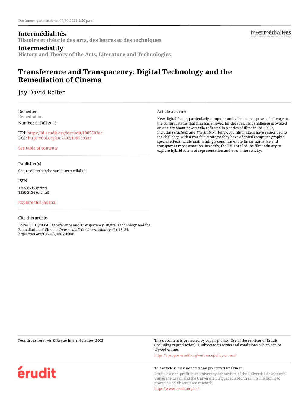 Transference and Transparency: Digital Technology and the Remediation of Cinema Jay David Bolter