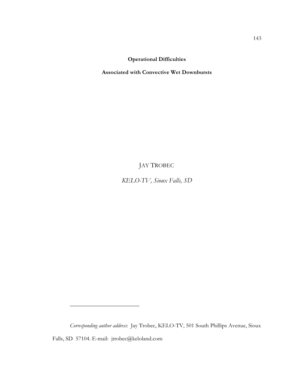 Operational Difficulties Associated with Convective Wet Downbursts