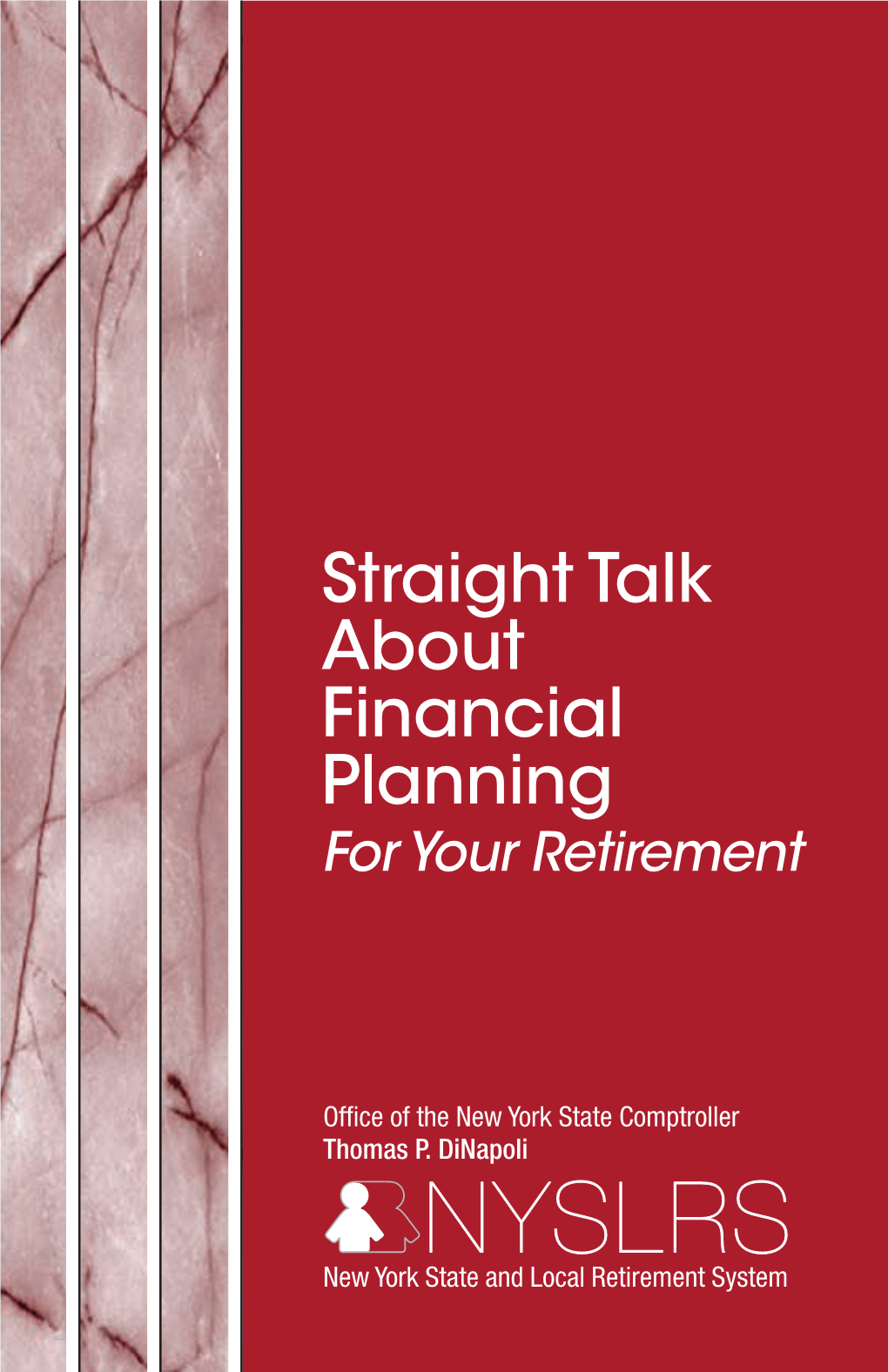 Straight Talk About Financial Planning for Your Retirement