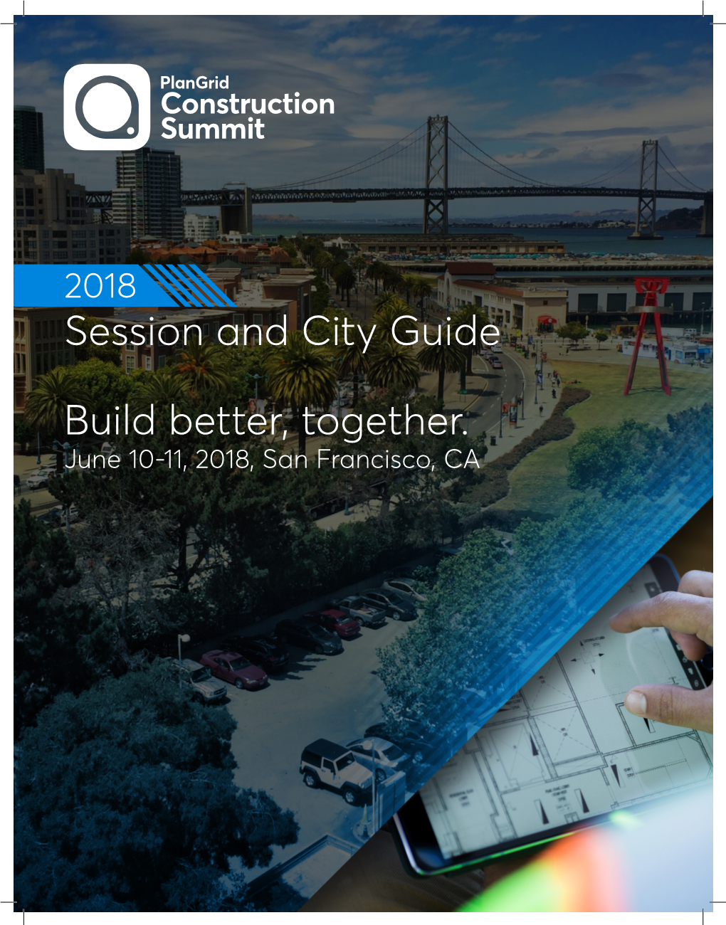 Session and City Guide Build Better, Together