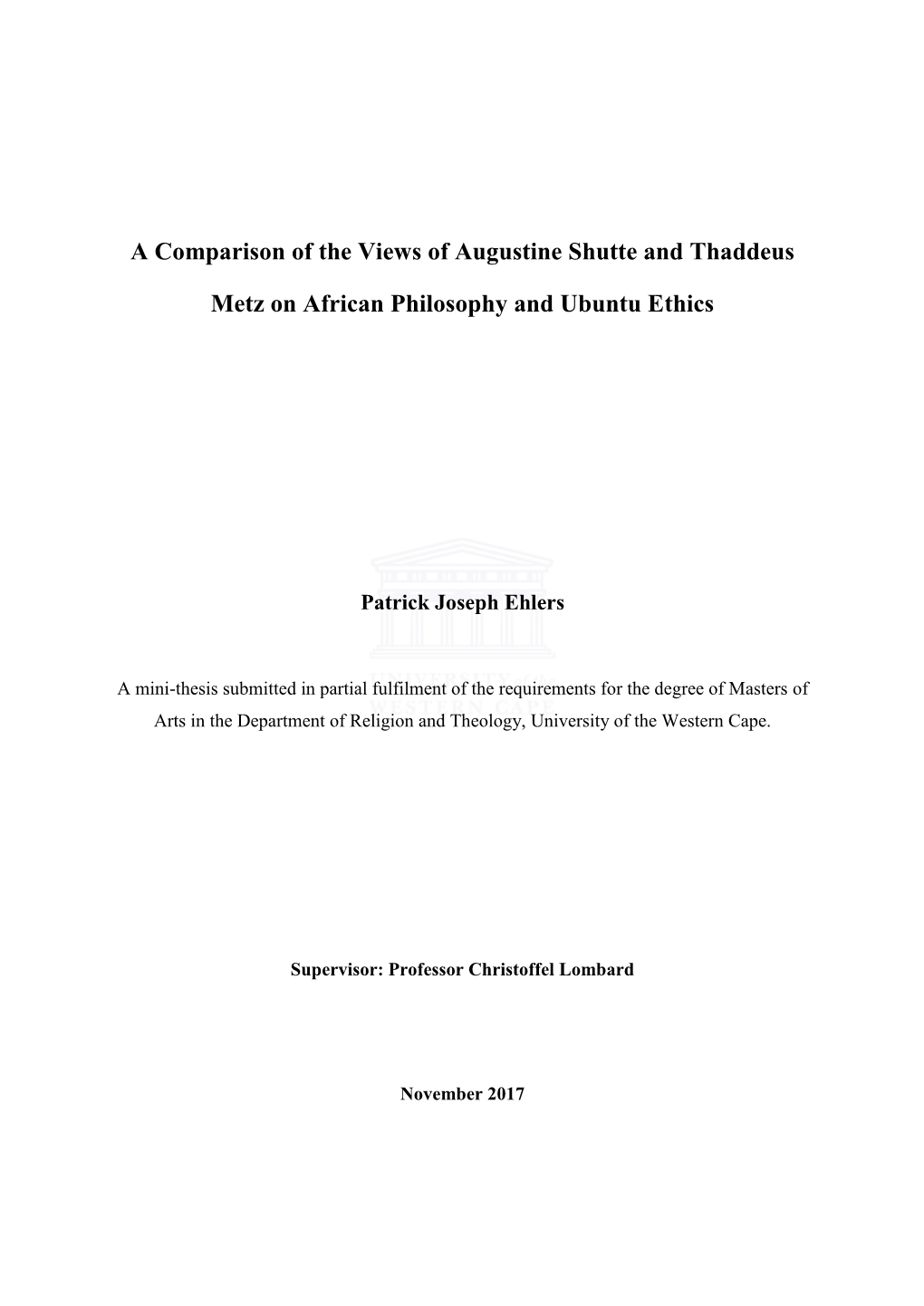 A Comparison of the Views of Augustine Shutte and Thaddeus