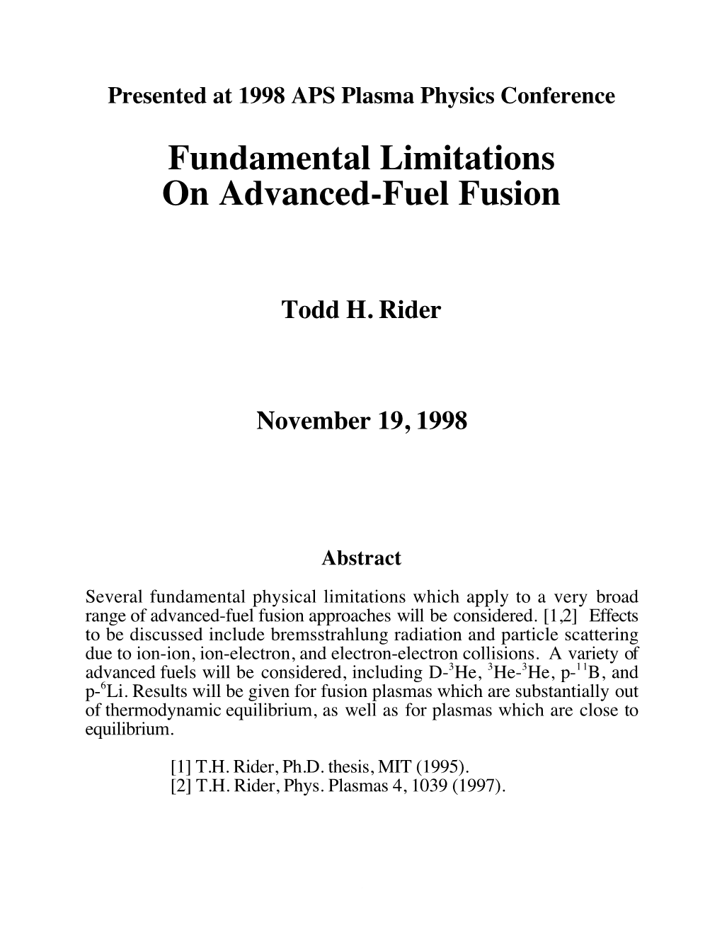 Fundamental Limitations on Advanced-Fuel Fusion