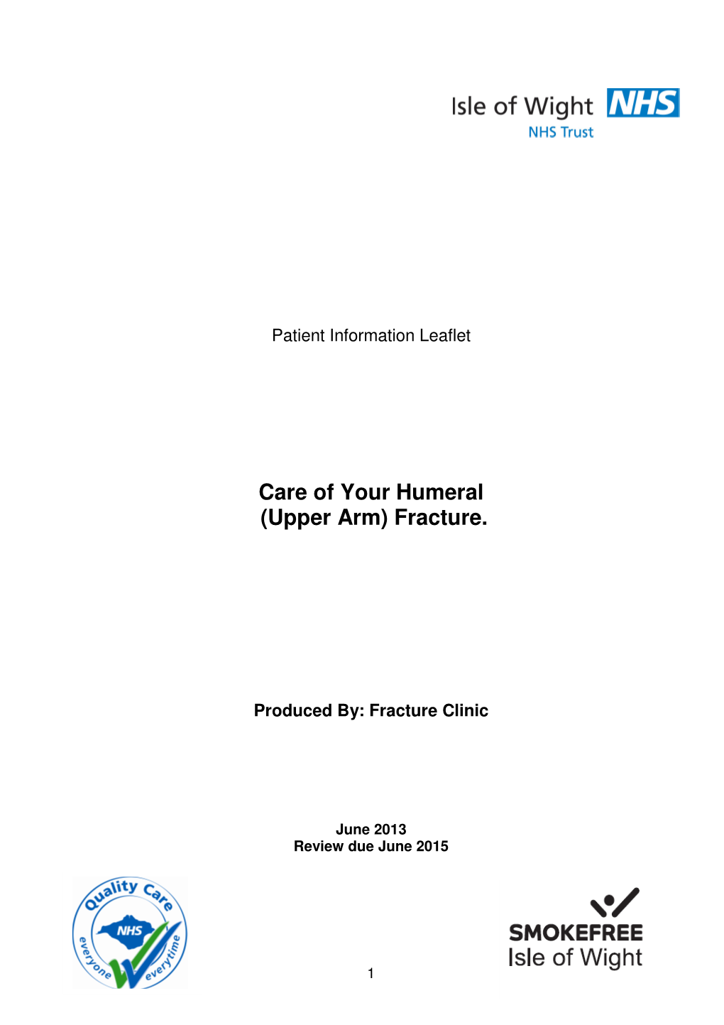 Care of Your Humeral (Upper Arm) Fracture