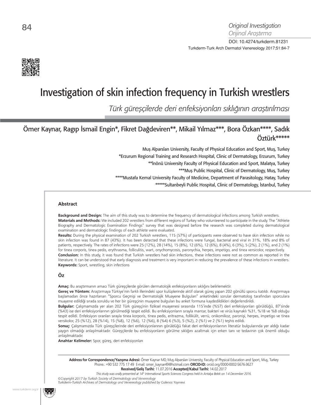 Investigation of Skin Infection Frequency in Turkish Wrestlers Türk Güreşçilerde Deri Enfeksiyonları Sıklığının Araştırılması