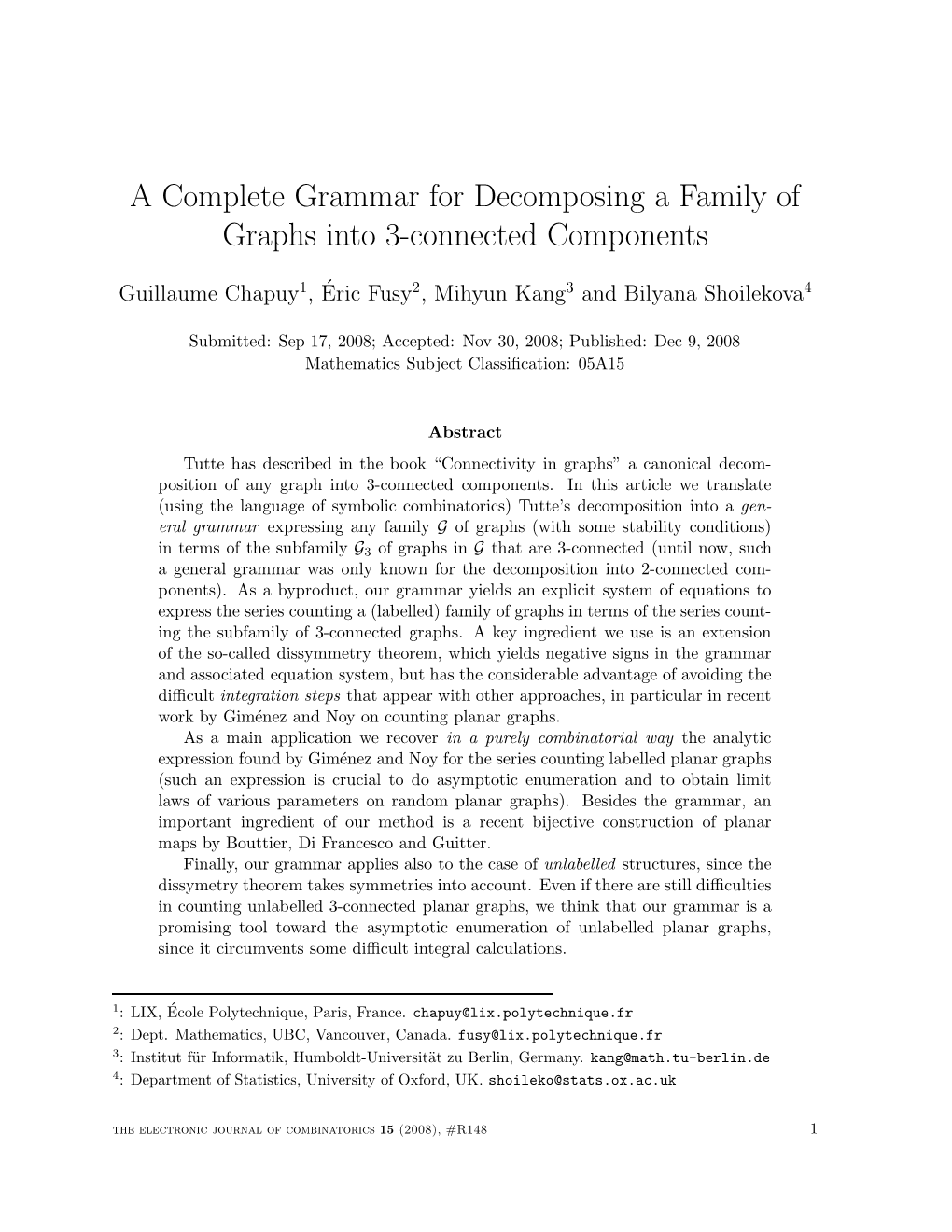 A Complete Grammar for Decomposing a Family of Graphs Into 3-Connected Components