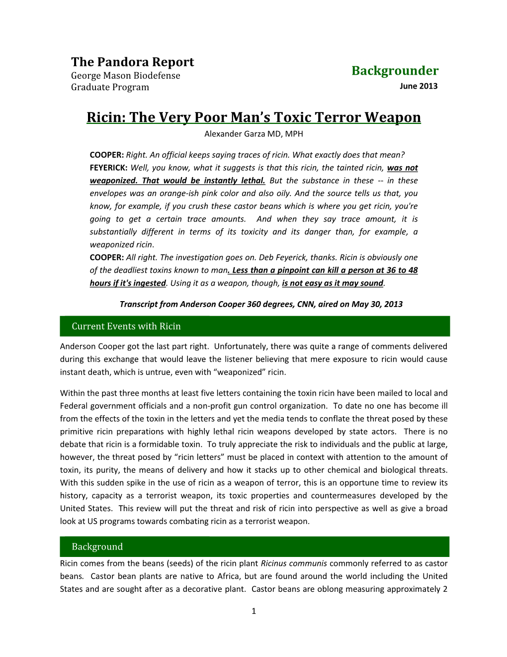 Ricin: the Very Poor Man’S Toxic Terror Weapon Alexander Garza MD, MPH