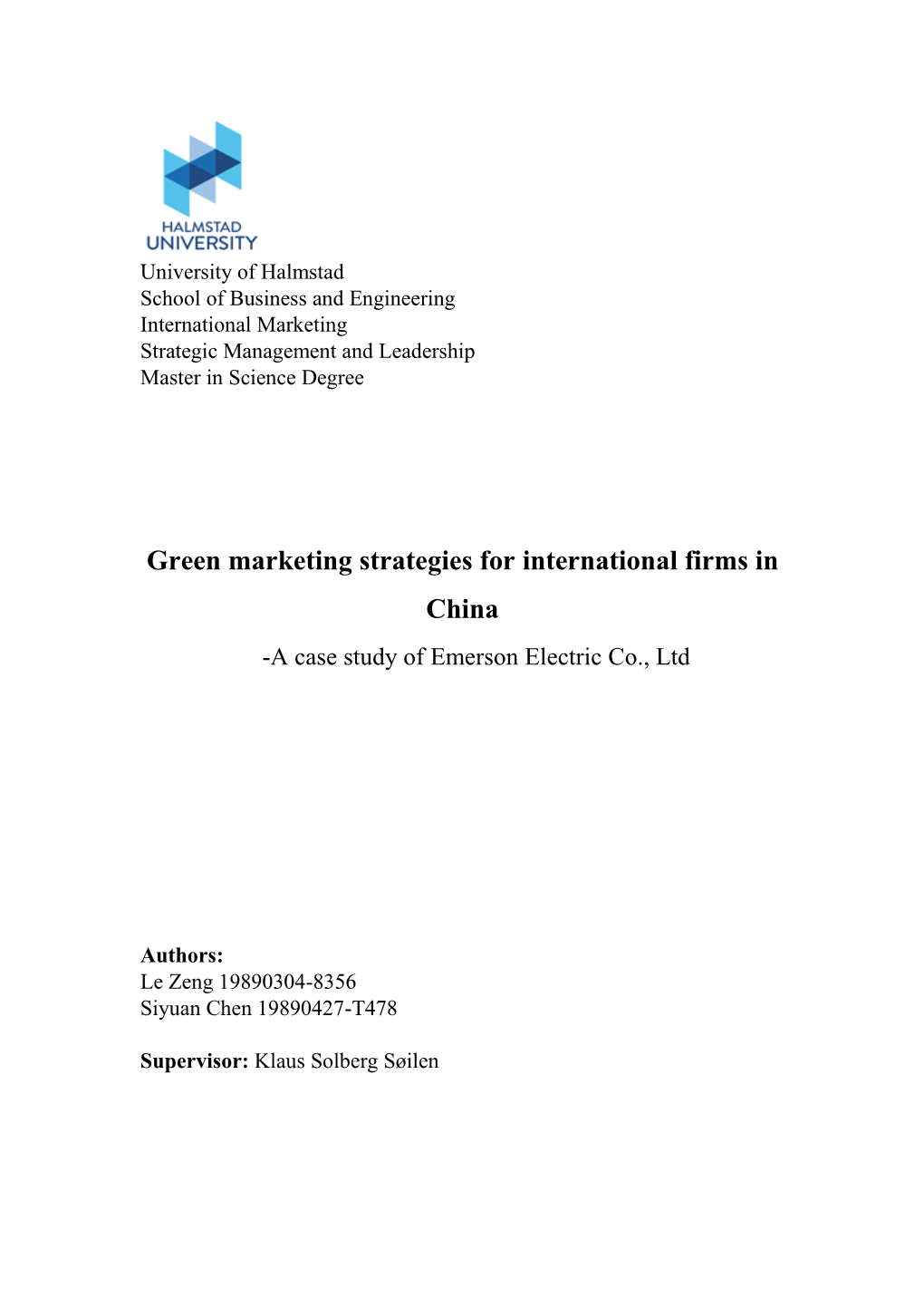 Green Marketing Strategies for International Firms in China