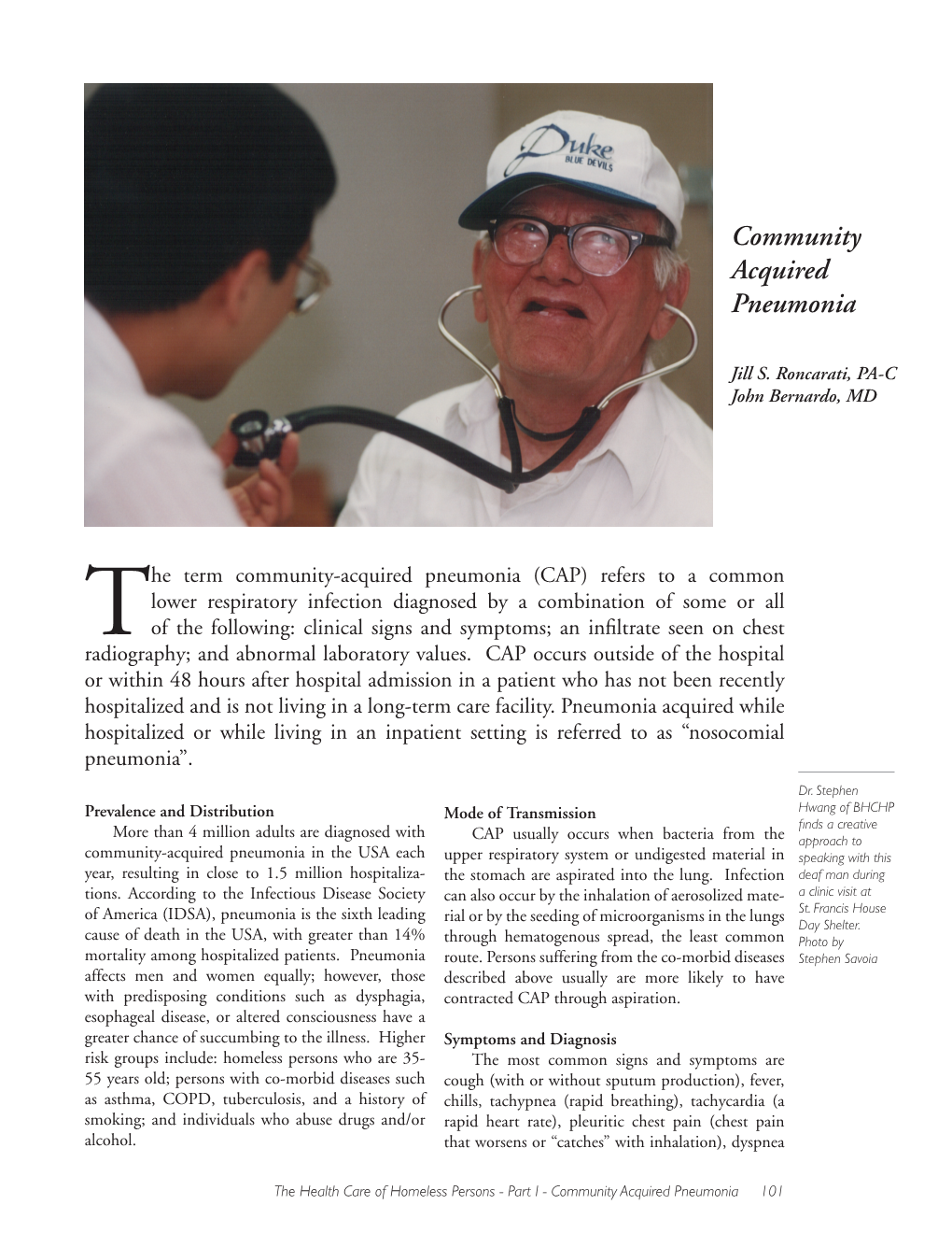 The Term Community-Acquired Pneumonia (CAP) Refers to a Common