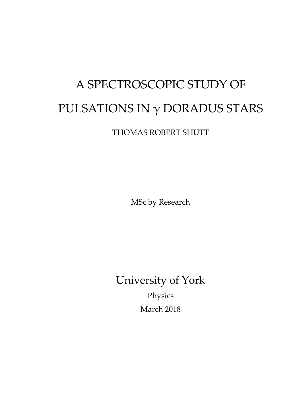 A Spectroscopic Study of Pulsations in Γ Doradus Stars