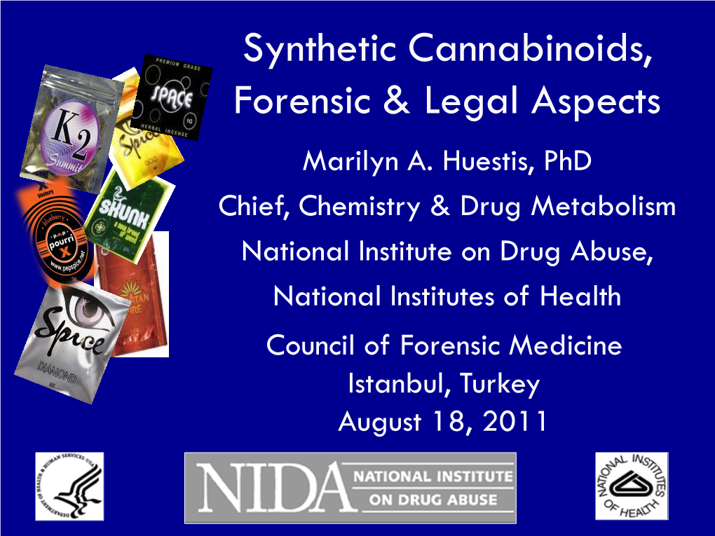 Synthetic Cannabinoids, Forensic & Legal Aspects