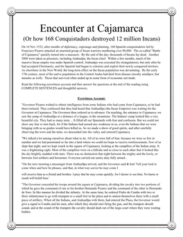 Encounter at Cajamarca (Or How 168 Conquistadors Destroyed 12 Million Incans)