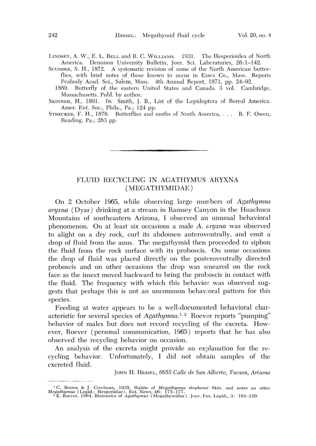 FLUID RECYCLING in AGATHYMUS ARYXNA (MEGATHYMIDAE) on 2