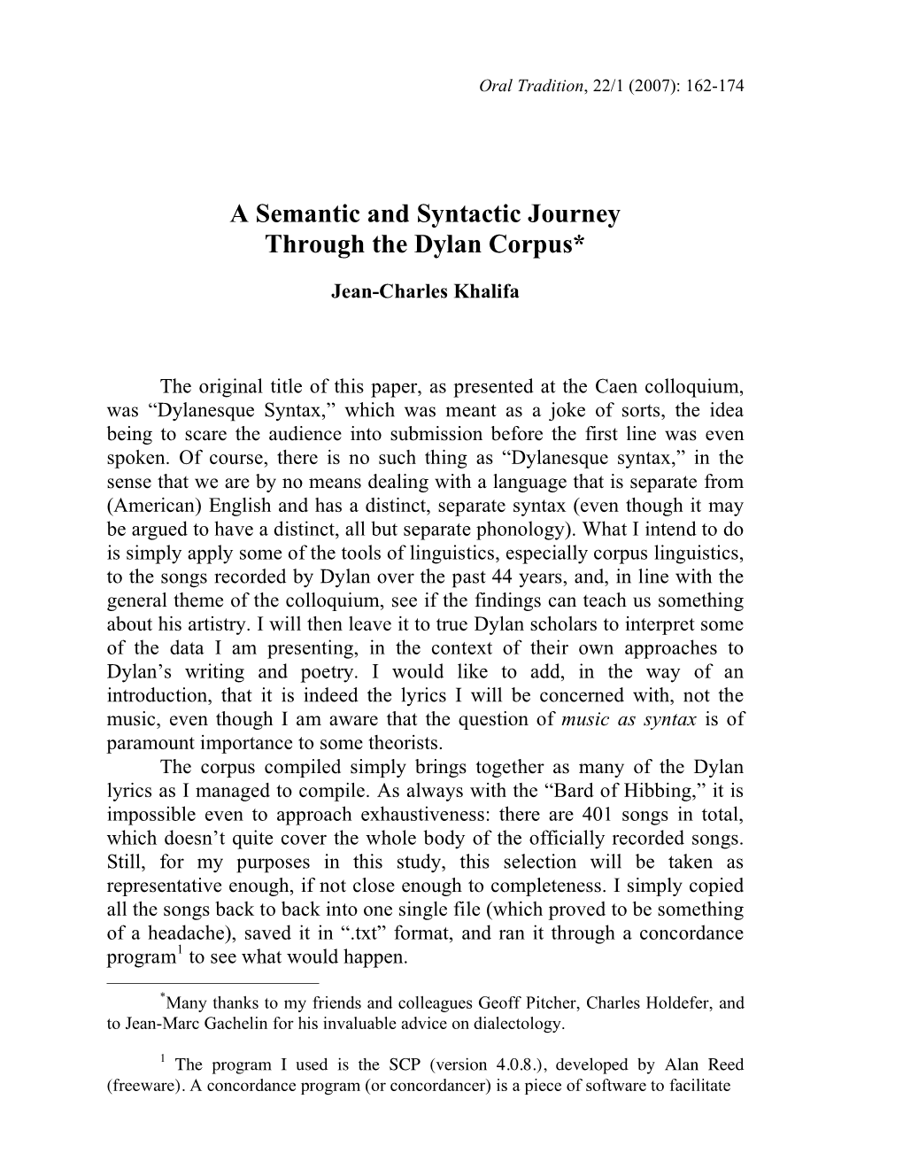 A Semantic and Syntactic Journey Through the Dylan Corpus*