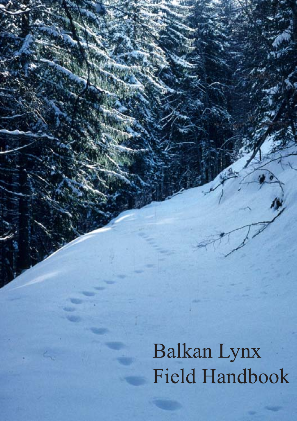 Balkan Lynx Field Handbook