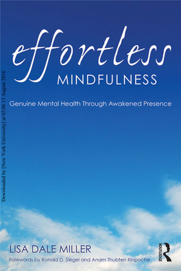 Downloaded by [New York University] at 02:06 15 August 2016 Effortless Mindfulness