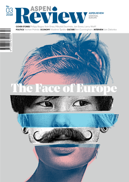 The Face of Europe the Face of Europe About Aspen